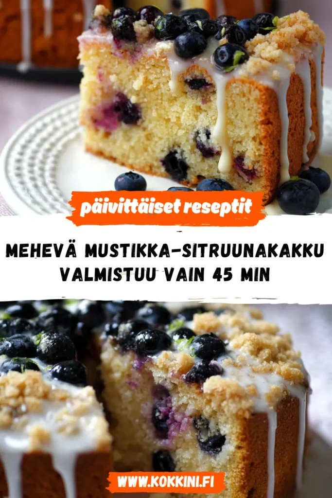 Mehevä mustikka-sitruunakakku valmistuu vain 45 minuutissa