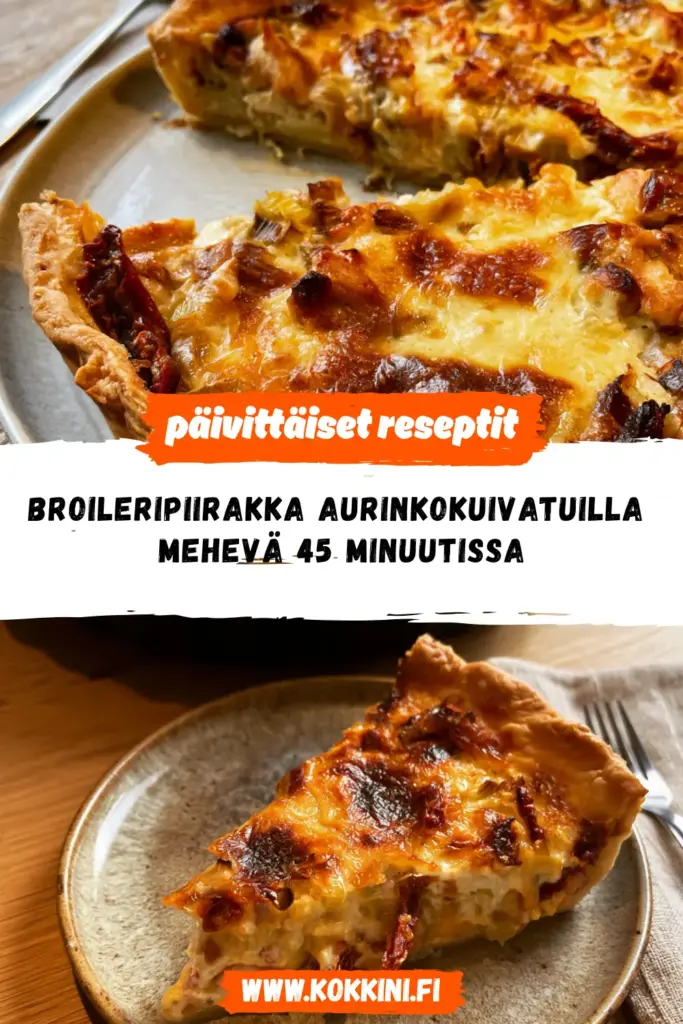 broileripiirakka aurinkokuivatuilla reseptikuva valmiista annoksesta